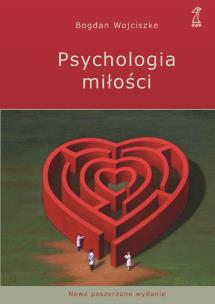 Okładka książki Psychologia miłości (wyd. 5 nowe poszerzone)