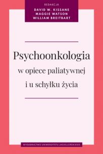 Okładka książki Psychoonkologia w opiece paliatywnej i u schyłku życia