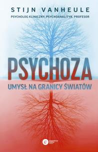 Psychoza. Autor: Vanheule Stijn. Multiszop.pl Okładka książki Psychoza