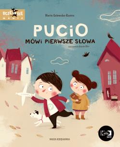 Pucio mówi pierwsze słowa. Autor: Galewska-Kustra Marta. Multiszop.pl Okładka książki Pucio mówi pierwsze słowa
