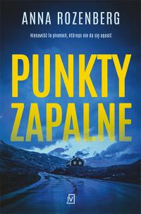 Punkty zapalne. David Redfern - uszkodzone. Autor: Anna Rozenberg. Multiszop.pl Okładka książki Punkty zapalne. David Redfern - uszkodzone