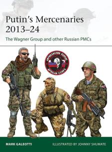 Okładka książki Putin's Mercenaries, 2013-24