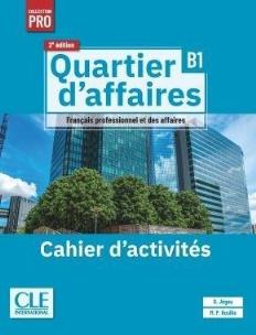 Okładka książki Quartier d'affaires 2ed. Ćwiczenia B1