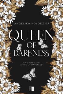 Queen of Darkness. Autor: Angelika Kołodziej. Multiszop.pl Okładka książki Queen of Darkness