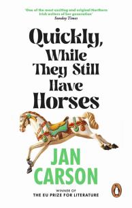 Okładka książki Quickly, While They Still Have Horses