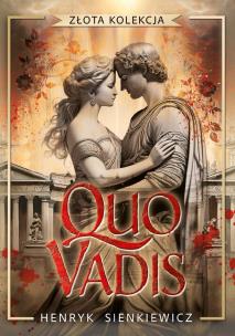 Okładka książki Quo vadis. Złota kolekcja