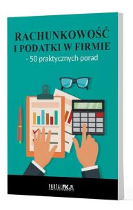 Okładka książki Rachunkowość i podatki w firmie - 50 praktycznych porad