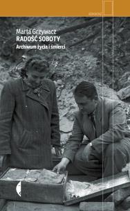 Okładka książki Radość soboty. Archiwum życia i śmierci