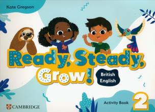 Ready, Steady, Grow! 2 Activity Book British English. Autor: Gregson Kate. Multiszop.pl Okładka książki Ready, Steady, Grow! 2 Activity Book British English