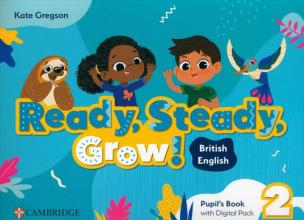 Ready, Steady, Grow! 2 Pupil's Book with Digital Pack British English. Autor: Gregson Kate. Multiszop.pl Okładka książki Ready, Steady, Grow! 2 Pupil's Book with Digital Pack British English