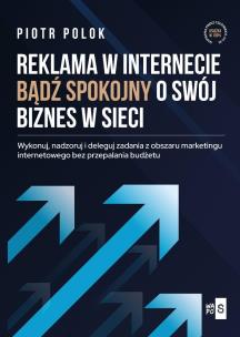 Okładka książki Reklama w Internecie. Bądź spokojny o swój biznes