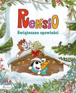 Okładka książki Reksio. Świąteczne opowieści