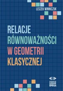 Okładka książki Relacje równoważności w geometrii klasycznej