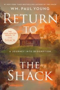 Okładka książki Return to the Shack A Journey to Redemption