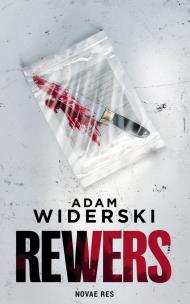 Rewers. Autor: ADAM WIDERSKI. Multiszop.pl Okładka książki Rewers