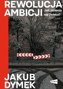 Okładka książki Rewolucja ambicji. Jak zmienia... (z autografem)