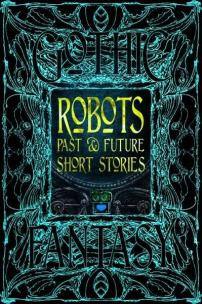 Okładka książki Robots Past & Future Short Stories