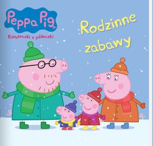 Okładka książki Rodzinne zabawy. Świnka Peppa. Książeczki z półeczki