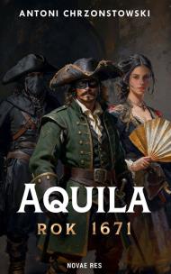 Okładka książki Rok 1671. Aquila