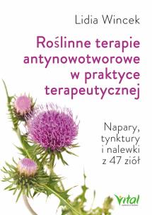 Okładka książki Roślinne terapie antynowotworowe w praktyce terapeutyczne