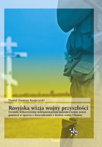 Okładka książki Rosyjska wizja wojny przyszłości