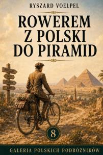 Okładka książki Rowerem z Polski do piramid