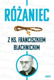 Okładka książki Różaniec z ks. Franciszkiem Blachnickim