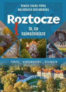 Okładka książki Roztocze. To, co najważniejsze