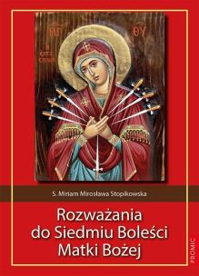 Okładka książki Rozważania do Siedmiu Boleści Matki Bożej