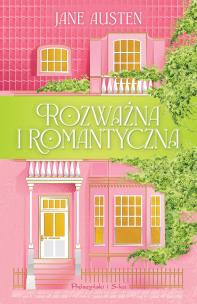 Rozważna i romantyczna. Autor: Jane Austen. Multiszop.pl Okładka książki Rozważna i romantyczna