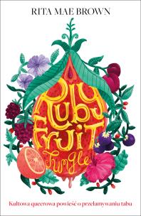 Rubyfruit Jungle - uszkodzone. Autor: Brown Rita Mae. Multiszop.pl Okładka książki Rubyfruit Jungle - uszkodzone