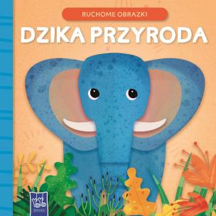 Ruchome obrazki. Dzika przyroda. Autor:   Praca zbiorowa. Multiszop.pl Okładka książki Ruchome obrazki. Dzika przyroda