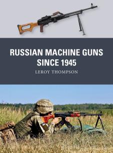 Okładka książki Russian Machine Guns since 1945
