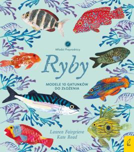 Okładka książki Ryby. Modele 3D. Młodzi przyrodnicy