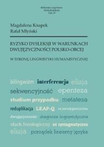 Okładka książki Ryzyko dysleksji w warunkach dwujęzyczności..