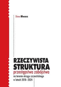 Okładka książki Rzeczywista struktura przestępstwa zabójstwa...