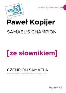 Okładka książki Samael's Champion. Czempion Semaela z podręcznym słownikiem angielsko-polskim