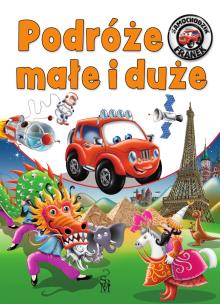 Okładka książki Samochodzik Franek. Podróże małe i duże