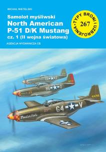 Okładka książki Samolot myśliwski North American P-51 D/K Mustang cz.1 (II wojna światowa)