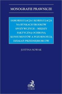 Okładka książki Samoregulacja i koregulacja na rynkach środków...
