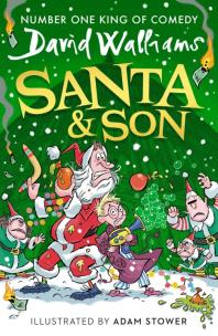 Santa & Son. Autor: David Walliams. Multiszop.pl Okładka książki Santa & Son