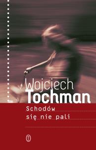 Okładka książki Schodów się nie pali