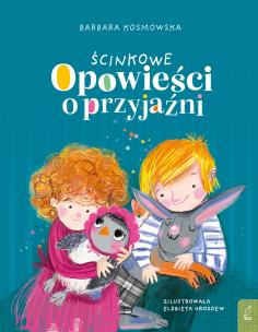 Okładka książki Ścinkowe opowieści o przyjaźni
