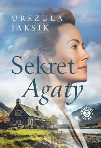 Sekret Agaty (większe litery). Autor: Jaksik Urszula. Multiszop.pl Okładka książki Sekret Agaty (większe litery)
