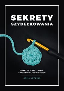 Okładka książki Sekrety szydełkowania wyd. 2