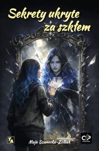 Okładka książki Sekrety ukryte za szkłem