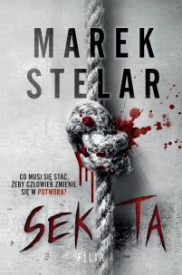 Sekta. Autor: Marek Stelar. Multiszop.pl Okładka książki Sekta
