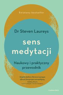Sens medytacji. Autor: Laureys Steven dr. Multiszop.pl Okładka książki Sens medytacji