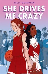 She Drives Me Crazy wer. angielska. Autor: Kelly Quindlen. Multiszop.pl Okładka książki She Drives Me Crazy wer. angielska
