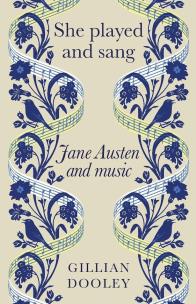 Okładka książki She Played and Sang. Jane Austen and Music
